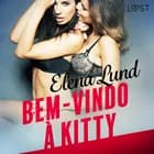 Bem-vindo à Kitty - Conto Erótico af Elena Lund