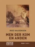 Men der kom en anden