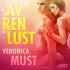 Av ren lust - erotisk novellsamling af Veronica Must
