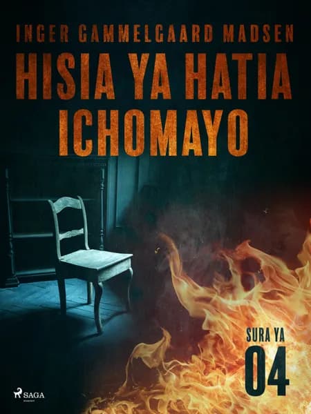 Hisia ya Hatia Ichomayo - Sura ya 4 af Inger Gammelgaard Madsen