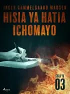 Hisia ya Hatia Ichomayo - Sura ya 3