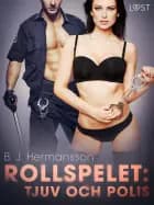 Rollspelet: Tjuv och polis - erotisk novell