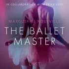 The Ballet Master - Erotic Short Story af Marguerite Nousville