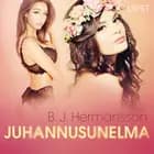Juhannusunelma - eroottinen novelli
