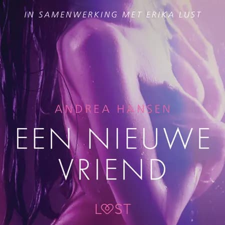 Een nieuwe vriend - erotisch verhaal af Andrea Hansen