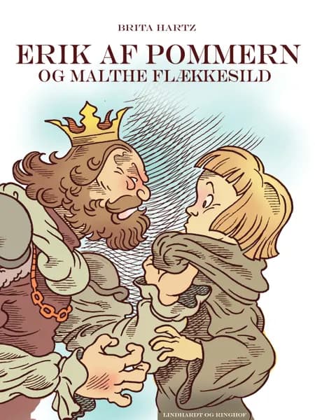 Erik af Pommern - og Malte Flækkesild af Brita Hartz