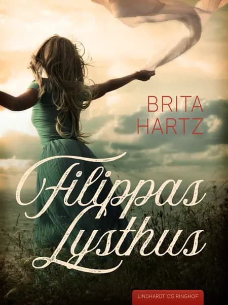 Filippas lysthus af Brita Hartz