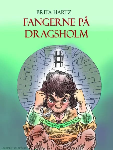 Fangerne på Dragsholm af Brita Hartz