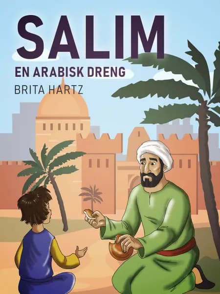 Salim ­- en arabisk dreng af Brita Hartz