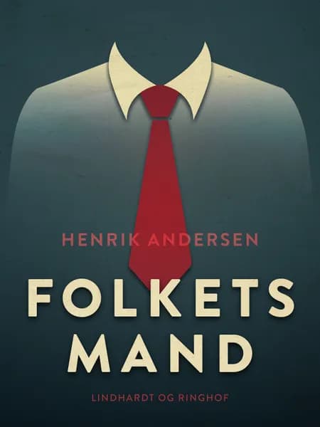 Folkets mand af Henrik Andersen
