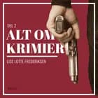 Alt om krimier - del 2