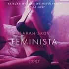 Feminista - opowiadanie erotyczne af Sarah Skov