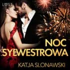 Noc sylwestrowa - opowiadanie erotyczne af Katja Slonawski