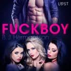 Fuckboy - opowiadanie erotyczne af B. J. Hermansson