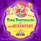 Tina Tortellini und das Hexenfest
