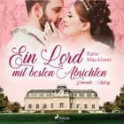 Ein Lord mit besten Absichten - Romantic History 1 af Katie Macalister