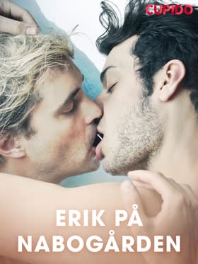 Erik på nabogården af – Cupido