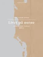 Livet på øerne. Bind 8. Langs Jyllands vestkyst af Erik Aalbæk Jensen