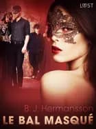 Le bal masqué - une nouvelle érotique