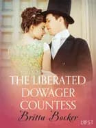 The Liberated Dowager Countess - Erotic Short Story
