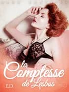 LUST Classics : La Comptesse de Lesbos af E.D.