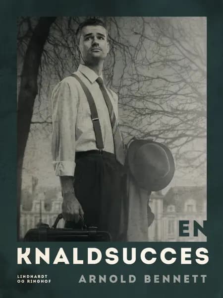 En knaldsucces af Arnold Bennett