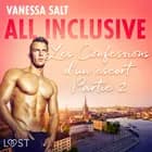 All Inclusive - Les Confessions d’un escort Partie 2 af Vanessa Salt