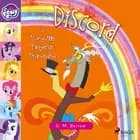 My Little Pony - Discord ja Ponyville Playersin Dramarama af G.M. Berrow