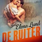 De ruiter - erotisch verhaal af Elena Lund
