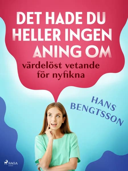 Det hade du heller ingen aning om af Hans Bengtsson