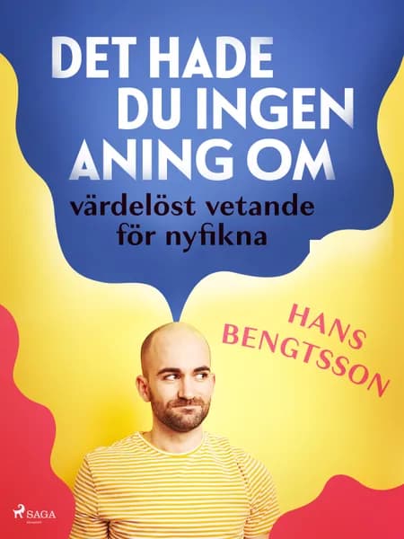 Det hade du ingen aning om af Hans Bengtsson