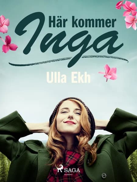 Här kommer Inga af Ulla Ek