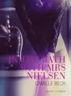In the Bath with Mrs Nielsen - Erotic Short Story