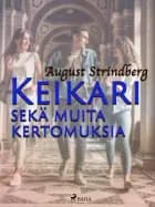 Keikari sekä muita kertomuksia