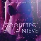 Coqueteo en la nieve - Relato erótico af Lea Lind
