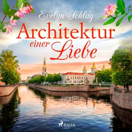 Architektur einer Liebe af Evelyn Schlag