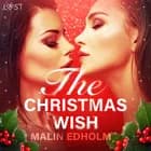 The Christmas Wish - Erotic Short Story af Malin Edholm