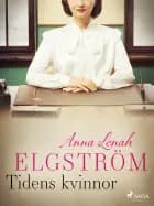 Tidens kvinnor af Anna Lenah Elgström