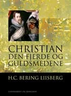 Christian den Fjerde og Guldsmedene