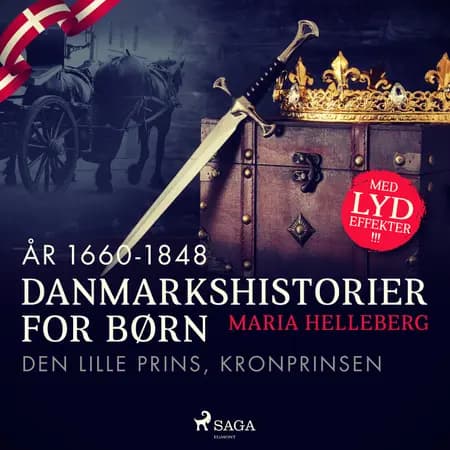 (år 1660-1848) - Den lille prins, kronprinsen af Maria Helleberg