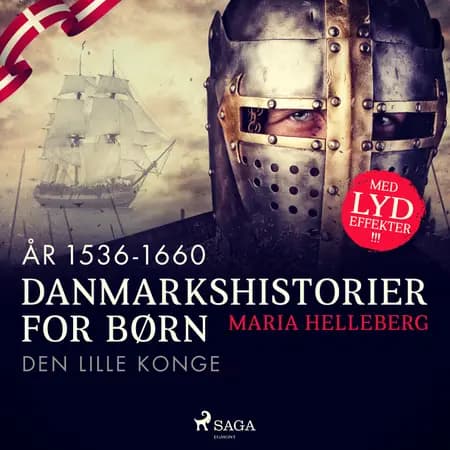 (år 1536-1660) - Den lille konge af Maria Helleberg