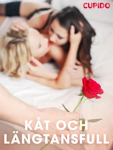 Kåt och längtansfull af Cupido