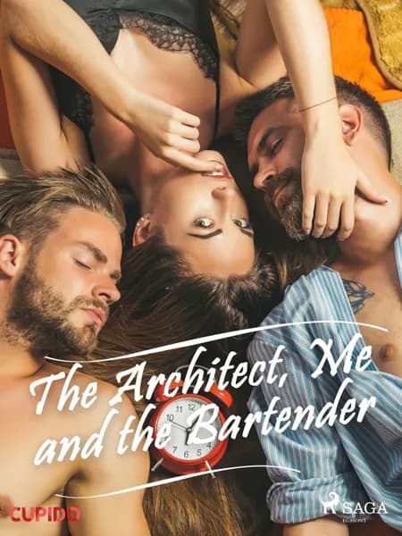 The Architect, Me and the Bartender af Cupido
