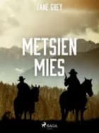 Metsien mies