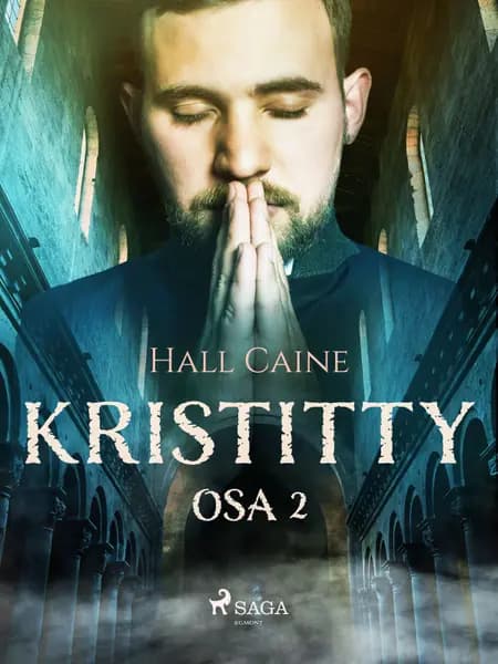 Kristitty - osa 2 af Hall Caine