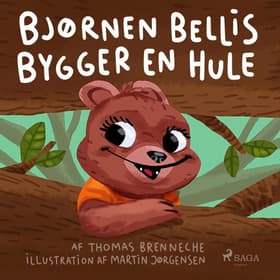 Bjørnen Bellis bygger en hule af Thomas Banke Brenneche