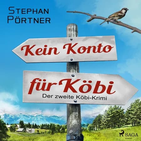 Kein Konto für Köbi - Der zweite Köbi-Krimi af Stephan Pörtner