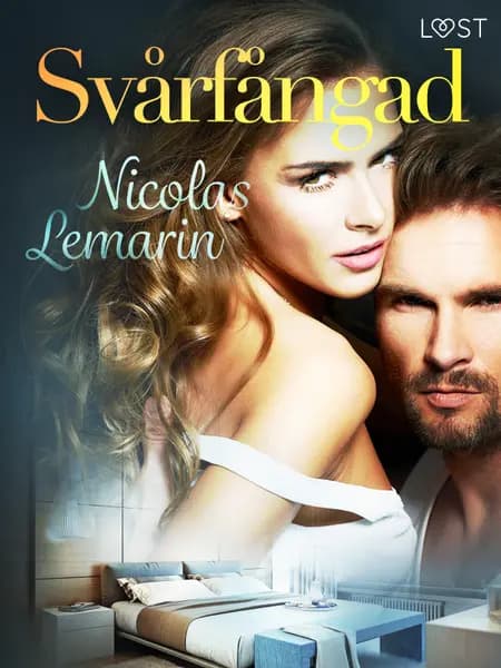 Svårfångad - erotisk novell af Nicolas Lemarin