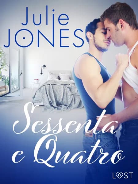 Sessenta e Quatro - Conto Erótico af Julie Jones