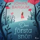 Den första snön af Johan Bargum